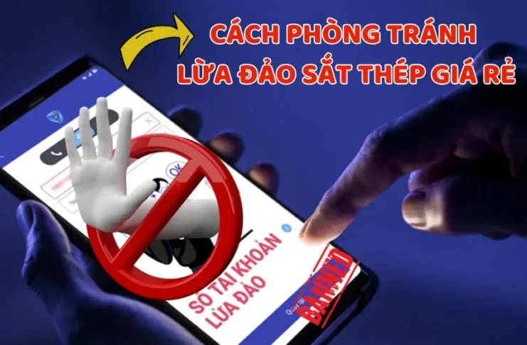 Cách phòng tránh lừa đảo sắt thép